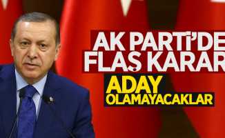 AK Parti'de flaş gelişme: Aday olamayacaklar