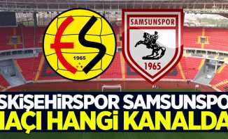 Eskişehirspor Samsunspor maçı hangi kanalda saat kaçta?