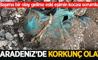 Karadeniz'de korkunç olay: Parçalanmış cesedi bulundu