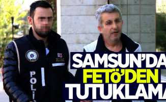 Samsun'da 1 kişi FETÖ'den tutuklandı