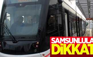Samsun'da tramvay 9'dan sonra bu duraklar arası hizmet verecek