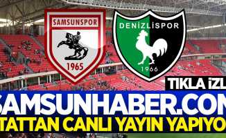 Samsunspor Denizlispor maç önü