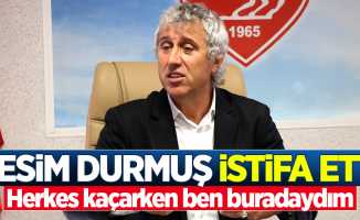 Teknik direktör Besim Durmuş istifa etti 