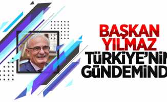Yusuf Ziya Yılmaz, Türkiye’nin gündeminde