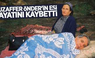 Samsun'da Muzaffer Önder'in eşi vefat etti