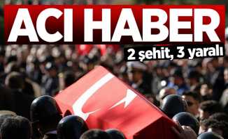 Kahramanmaraş'ta çatışma: 2 şehit, 3 yaralı