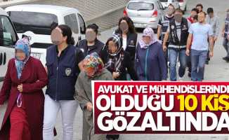 Samsun'da avukat ve mühendislerinde olduğu 10 kişi gözaltında