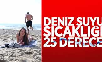 Samsun'da deniz suyu sıcaklığı 25 derece