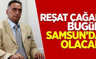 Sportif Direktör Reşat Çağan, bugün Samsun'da olacak