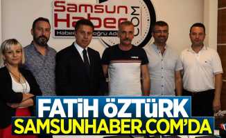 Fatih Öztürk Samsunhaber.com'da