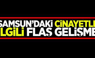 Samsun'da Erkan Yaşar cinayetine 5 gözaltı