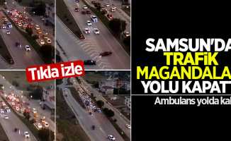 Samsun'da trafik magandaları yolu kapattı