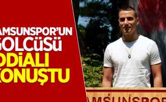 Samsunspor'un golcüsü iddialı konuştu