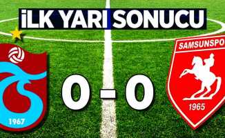 Trabzonspor 0 Samsunspor 0 (İlk Devre)