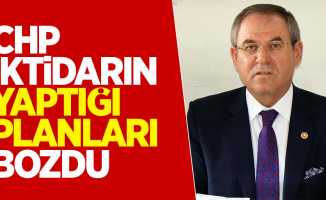 Zeybek: CHP iktidarın yaptığı planları bozdu