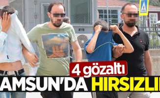 Samsun'da hırsızlık: 4 gözaltı