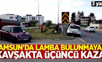 Samsun'da lamba bulunmayan kavşakta üçüncü kaza: 3 yaralı