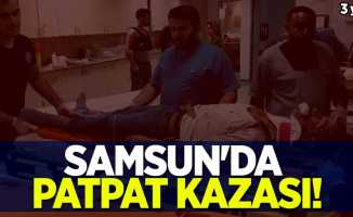 Samsun'da patpat kazası 3 yaralı