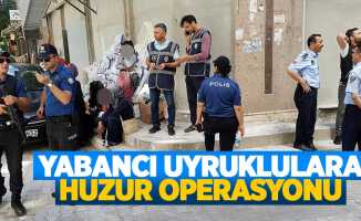 Samsun'da yabancı uyruklulara operasyon