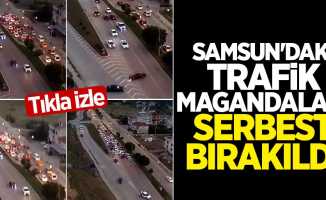 Samsun'daki trafik magandaları serbest bırakıldı