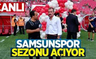 Samsunspor sezonu açıyor