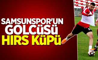 Samsunspor’un golcüsü hırs küpü