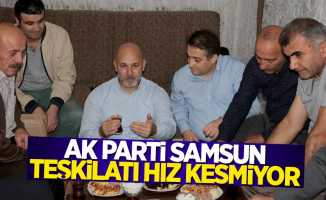 Samsun'da AK Parti hız kesmiyor