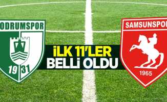 Bodrumspor - Samsunspor maçı ilk 11'leri belli oldu 