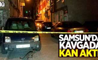 Samsun'da kavgada kan aktı! 1 ölü