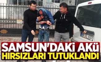 Samsun'daki akü hırsızları tutuklandı