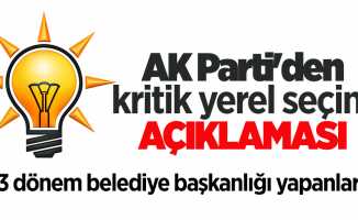Yerel seçimlerle ilgili AK Parti'den kritik açıklama