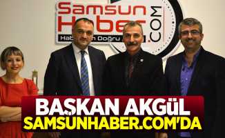 Salıpazarı Belediye Başkanı Halil Akgül Samsunhaber.com'da