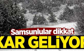 Samsun'da ne zaman kar yağacak?