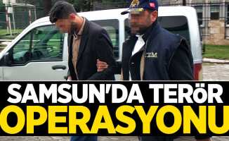 Samsun'da terör operasyonu: 1 gözaltı