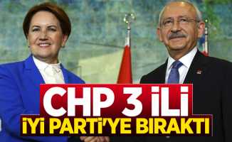 CHP 3 İli İYİ Parti'ye bıraktı