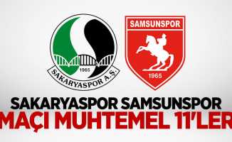 Sakaryaspor Samsunspor Maçı Muhtemel 11'ler