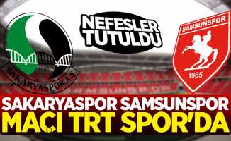 Sakaryaspor Samsunspor maçı TRT Spor'da