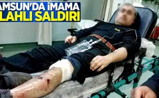 Samsun'da imama silahlı saldırı