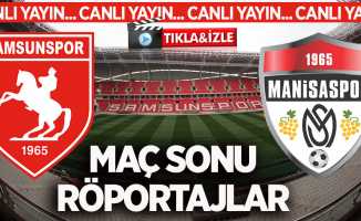 Samsunspor Manisaspor Maçı Canlı Yayın | Maç Sonu