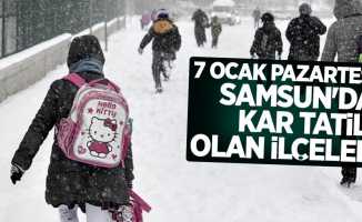 7 ocak Pazartesi Samsun'da kar tatili olan ilçeler