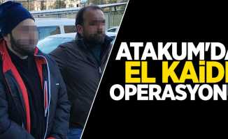 Atakum'da El Kaide Operasyonu!