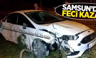 Samsun'da feci kaza! Otomobil 25 metre takla attı