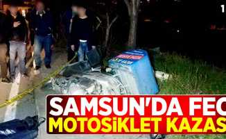 Samsun'da feci motosiklet kazası! 1 ölü