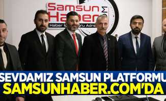 Sevdamız Samsun Platformu Samsunhaber.com’da