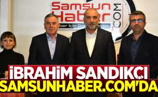 İbrahim Sandıkçı Samsunhaber.com'da