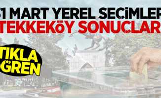 Tekkeköy yerel seçim sonuçları-2019 31 Mart Yerel Seçimi
