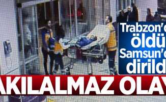 Akılalmaz olay! Trabzon'da öldü, Samsun'da dirildi