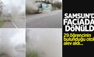 Samsun'da faciadan dönüldü! 29 öğrencinin bulunduğu otobüs alev aldı...