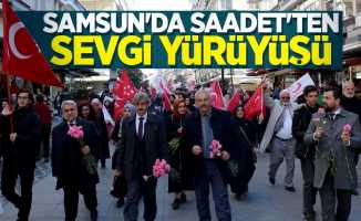 Samsun'da Saadet'ten sevgi yürüyüşü
