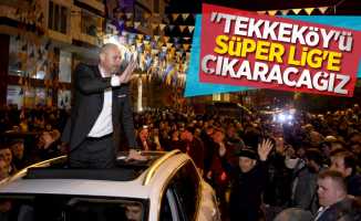 Togar: Tekkeköy'ü Süper Lig'e çıkaracağız